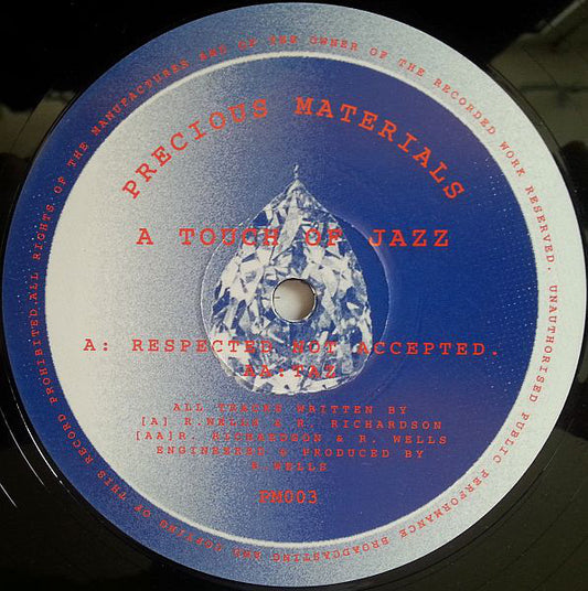 A Touch Of Jazz : Respected Not Accepted / Taz (12")