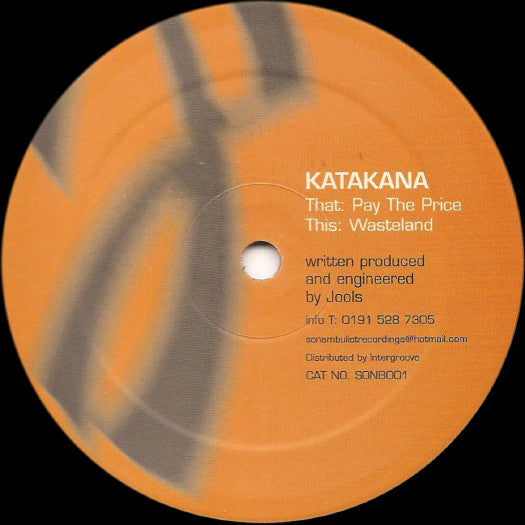 Katakana : Pay The Price / Wasteland (12")